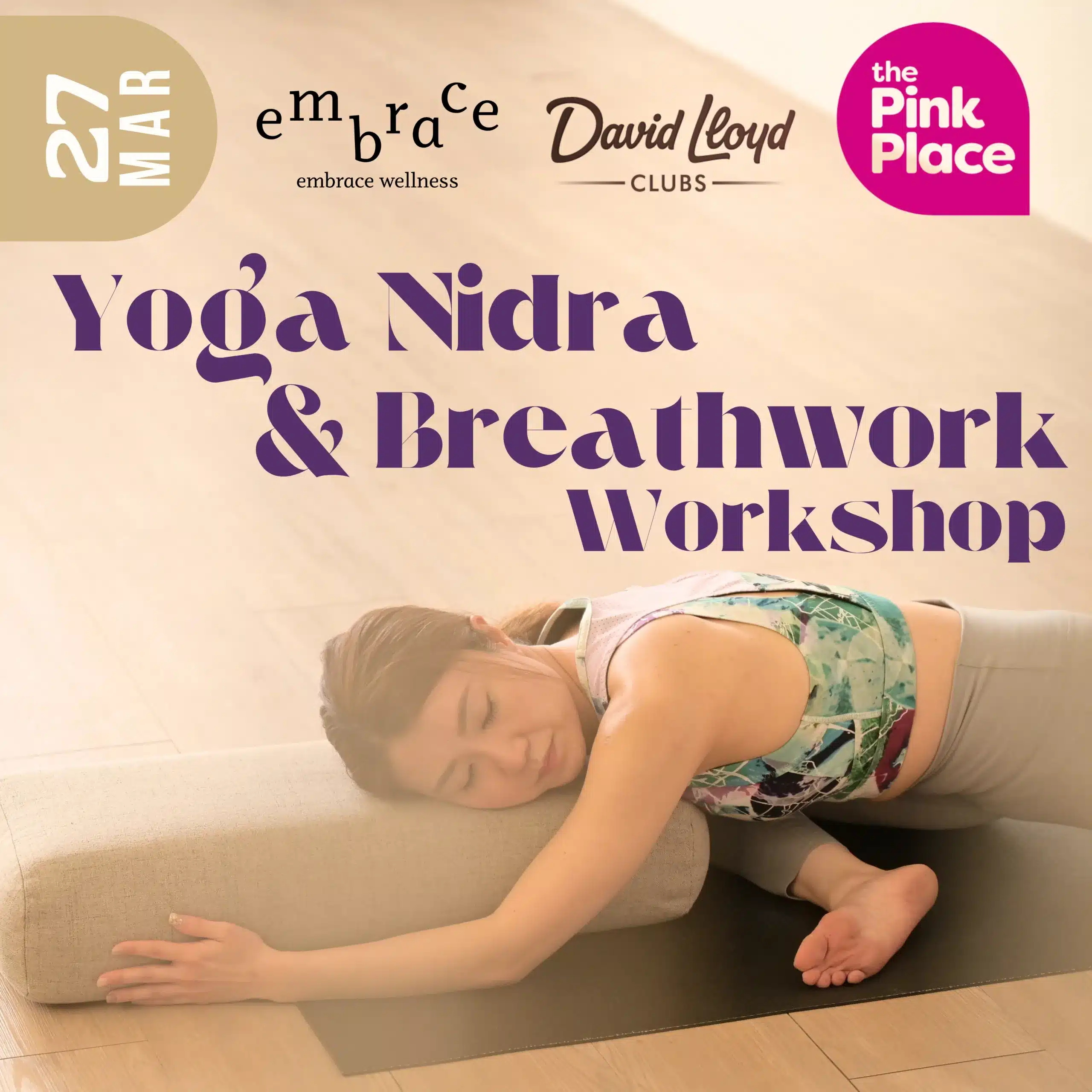 Breathwork Yoga Nidra Guided Meditation Workshop Embrace Wellness The Pink Place David Lloyd